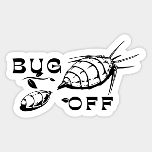 Bug Off Design Sticker